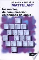 MEDIOS DE COMUNICACION EN TIEMPOS DE CRISIS, LOS