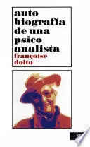 AUTOBIOGRAFIA DE UNA PSICOANALISTA