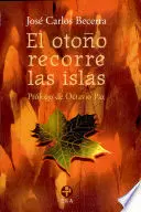 OTOÑO RECORRE LAS ISLAS, EL. OBRA POÉTICA (1961/1970)