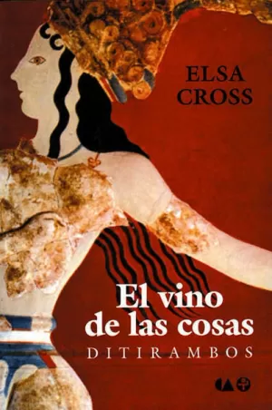 VINO DE LAS COSAS, EL. DITIRAMBOS