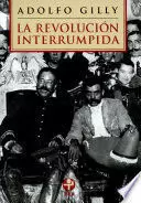 REVOLUCIÓN INTERRUMPIDA, LA