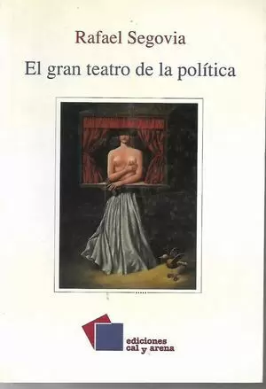 GRAN TEATRO DE LA POLÍTICA, EL