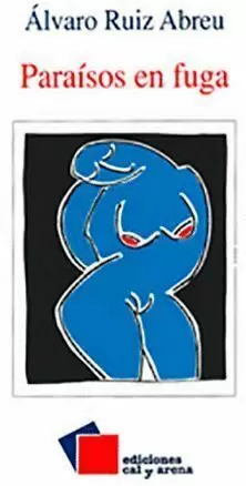 PARAÍSOS EN FUGA