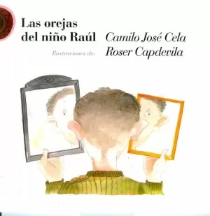 OREJAS DEL NIÑO RAUL, LAS