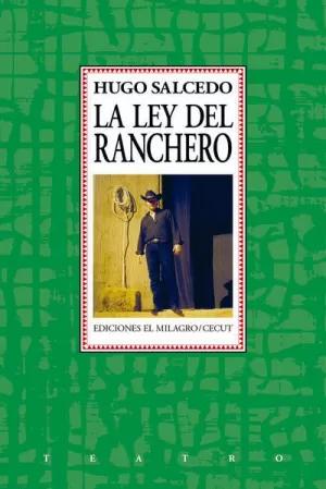 LEY DEL RANCHERO, LA