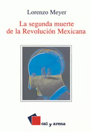 SEGUNDA MUERTE DE LA REVOLUCIÓN, LA