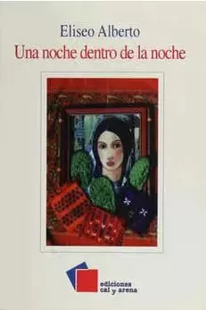 UNA NOCHE DENTRO DE LA NOCHE