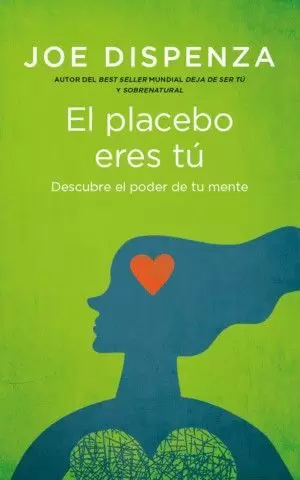 EL PLACEBO ERES TU