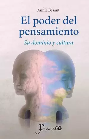 EL PODER DEL PENSAMIENTO. SU DOMINIO Y CULTURA