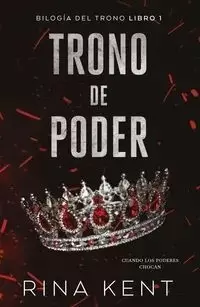 TRONO DE PODER (BILOGÍA DEL TRONO LIBRO 1)