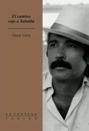 CAMINO ROJO A SABAIBA, EL