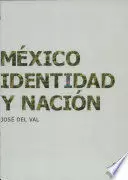MÉXICO IDENTIDAD Y NACIÓN