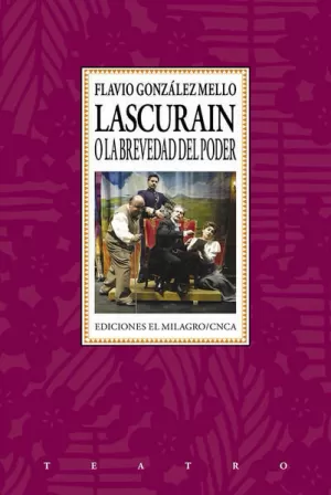 LASCURAIN O LA BREVEDAD DEL PODER