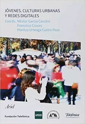 JÓVENES, CULTURAS URBANAS Y REDES DIGITALES