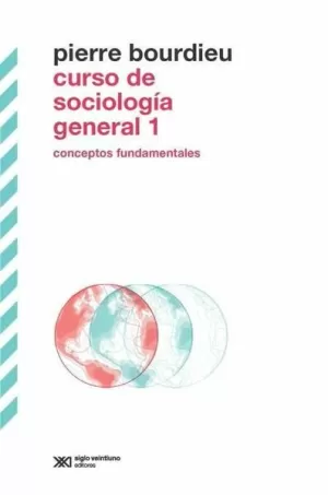 CURSO DE SOCIOLOGIA GENERAL 1. CONCEPTOS FUNDAMENTALES