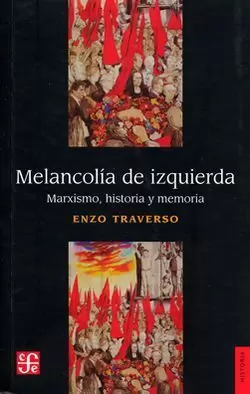 MELANCOLÍA DE IZQUIERDA