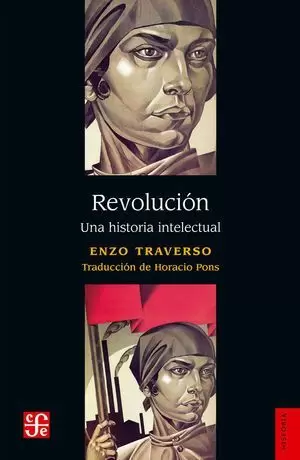 REVOLUCIÓN. UNA HISTORIA INTELECTUAL