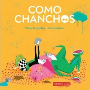 COMO CHANCHOS
