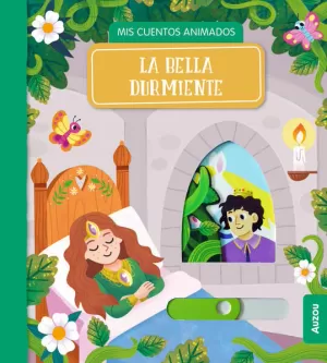 MIS CUENTOS ANIMADOS: LA BELLA DURMIENTE