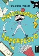 PERFECTAMENTE IMPERFECTO